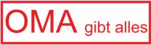 Aufkleber oma gibt alles - aufkleber,